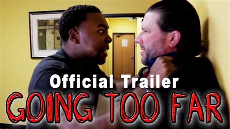 Going Too Farofficial Trailer2015 Youtube