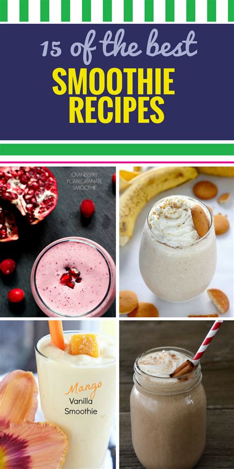 15 Smoothie Recipes My Life And Kids