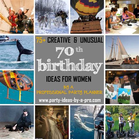 It takes a lot to shock them. 75+ Creative 70th Birthday Ideas for Women —by a ...
