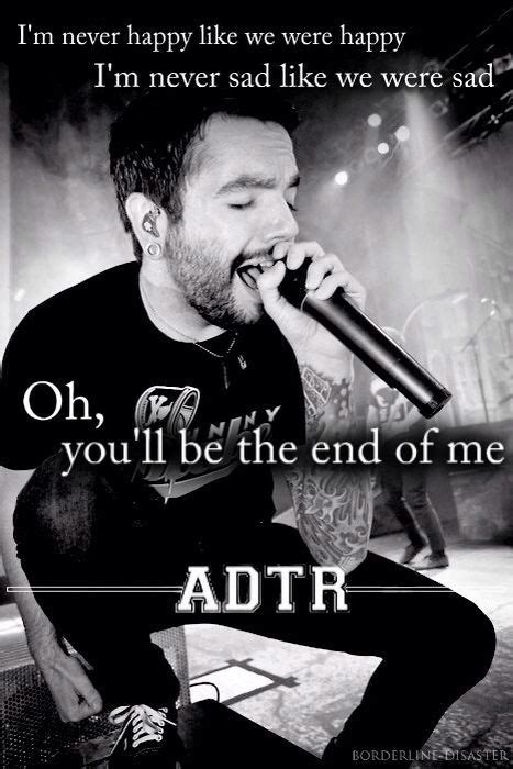 One Of My Favorite Adtr Songs A Day To Remember Band Quotes Adtr Lyrics