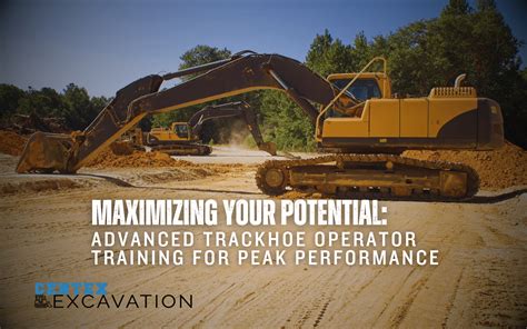 Advanced Trackhoe Operator Training For Peak Performance Centex