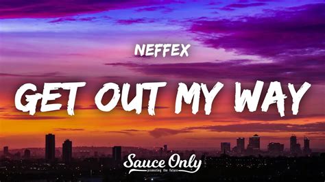 neffex get out my way lyrics youtube