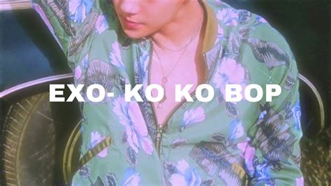 Exo Ko Ko Bop 𝓢𝓵𝓸𝔀𝓮𝓭 𝓭𝓸𝔀𝓷 Youtube