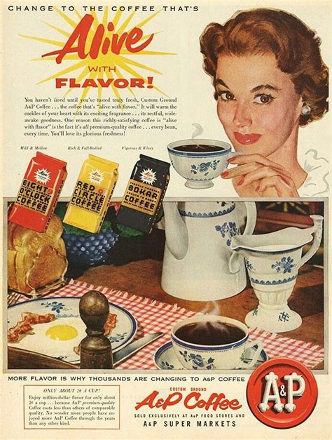 Aandp 1954 Coffee Advertising Vintage Ads Vintage Coffee
