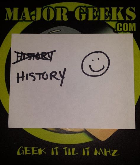 Random Photo: MajorGeeks Rewrites History - MajorGeeks | Rewrite history, History geek, History