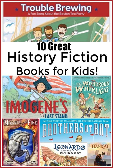 10 Great History Fiction Books For Kids Great For A Reading List