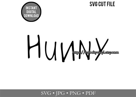 SVG Cut File Instant Download Hunny .svg, .jpg, .png, .pdf for