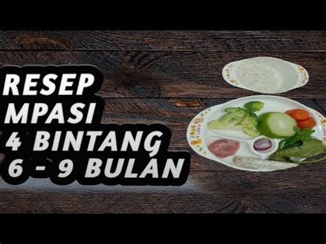 Ini waktunya si kecil banyak eksplor tekstur dan rasa ma! RESEP MPASI 4 BINTANG, 6 - 9 BULAN | makanan pengganti ASI ...