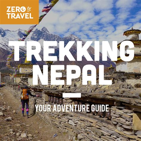 Trekking Nepal Your Adventure Guide A Zero To Travel Podcast Series Iheart