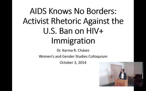 Karma R Chávez “aids Knows No Borders” October 3 2014 Mediahub