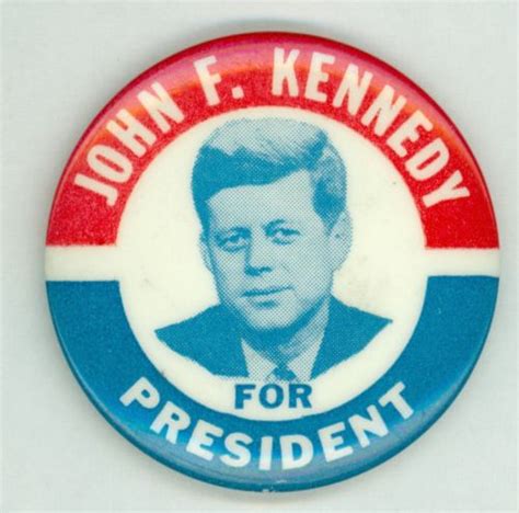 Vintage 1964 John Kennedy For President Political Campaign Pinback Button Antique Price Guide