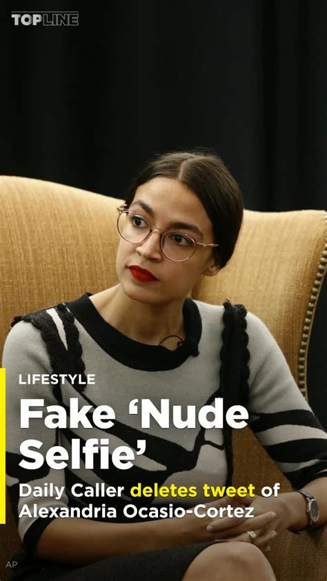 Fake ‘nude Selfie’ Of Alexandria Ocasio Cortez Deleted