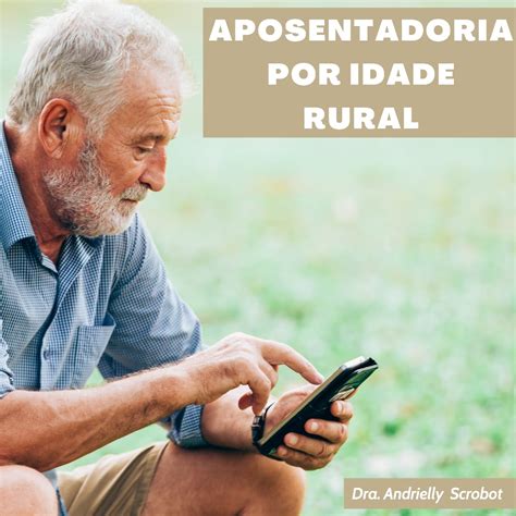 Aposentadoria Por Idade Do Trabalhador Rural
