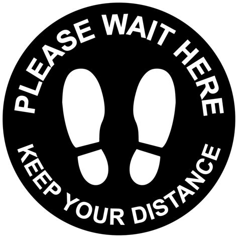 Floor Graphic Vinyl Please Wait Here Keep Your Distance