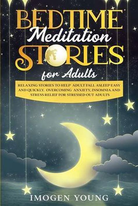 Bedtime Meditation Stories For Adults Imogen Young 9781914247903