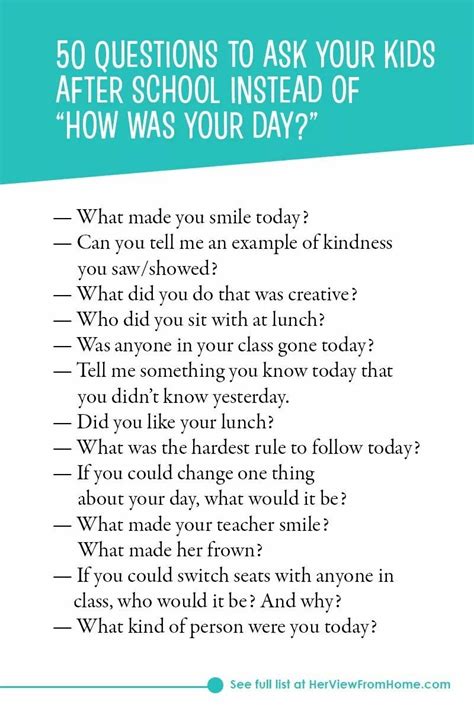 50 Questions To Ask Your Kids Instead Of Asking How Was Your Day Artofit