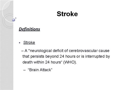 Stroke Definitions Stroke A Neurological Deficit Of Cerebrovascular