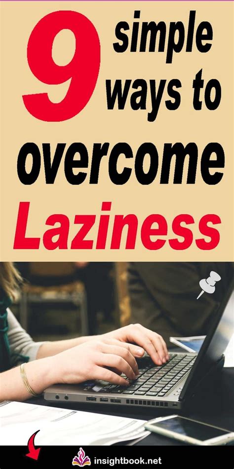 9 simple ways to overcome laziness how to stop being lazy how to overcome laziness how to