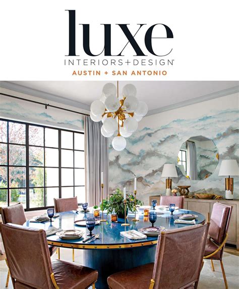 Luxe Magazine Septemberoctober 2021 Austin By Luxe Interiors