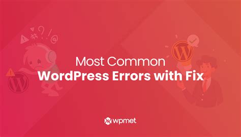 Most Common Wordpress Errors With Fixes