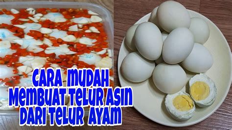 Cara Membuat Telur Asin Dari Telur Ayam Youtube
