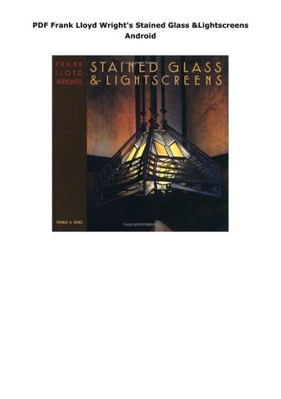Pdf Frank Lloyd Wright S Stained Glass And Lightscreens Android