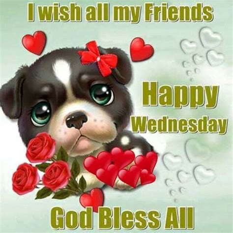 I Wish All My Friends A Happy Wednesday Pictures Photos And Images