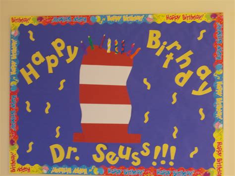 Happy Birthday Dr Seuss Bulletin Board Dr Seuss Classroom Door