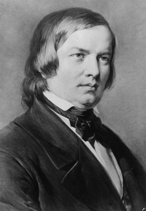Robert Schumann June 8 1810 — July 29 1856 Composer Music Critic