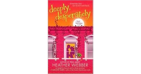 Deeply Desperately Lucy Valentine 2 By Heather Webber