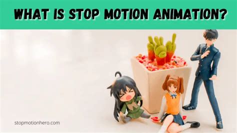 Animaci N Stop Motion Qu Es Stopmotionhero Com