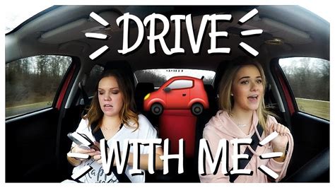 Drive With Me Ft Bailee Youtube