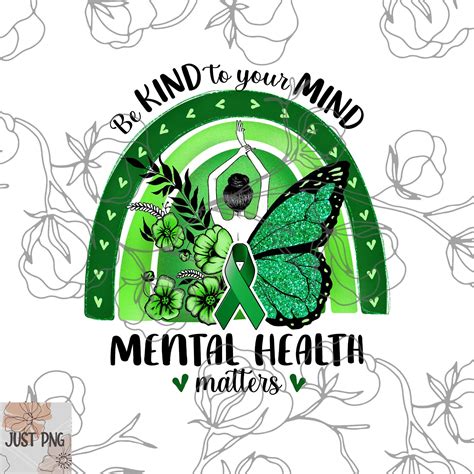 Be Kind To Your Mind Png Mental Health Matters Png Mental Etsy