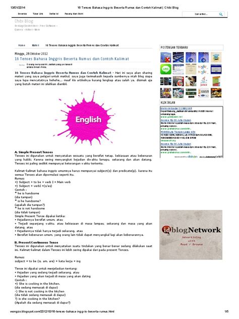 Tenses adalah sebuah kategori tata bahasa (grammar) yang menekankan pada penggunaan kata kerja (verb) yang dikaitkan dengan waktu penggunaannya. 16 Tenses Bahasa Inggris Beserta Rumus Dan Contoh Kalimat ...
