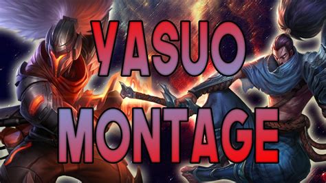 Yasuo Montage Face The Shadow Exg Azzir Youtube