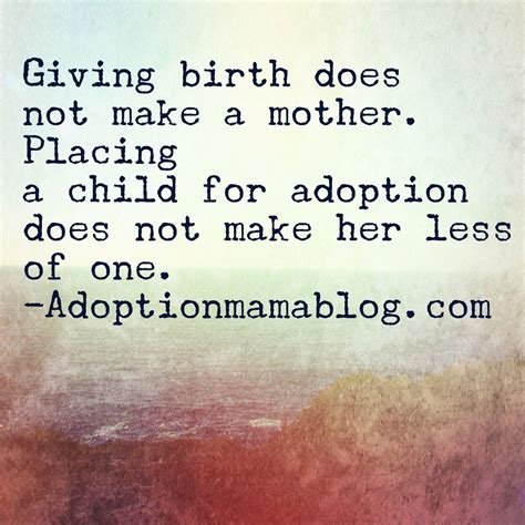 100 Inspirational Adoption Quotes For Adoptive Families Adoption