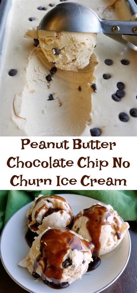 Peanut Butter Chocolate Chip No Churn Ice Cream Recipe
