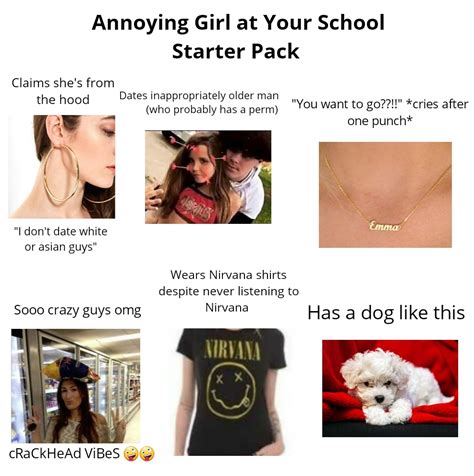 Annoying Girl At Your School Starter Pack Rstarterpacks Starter