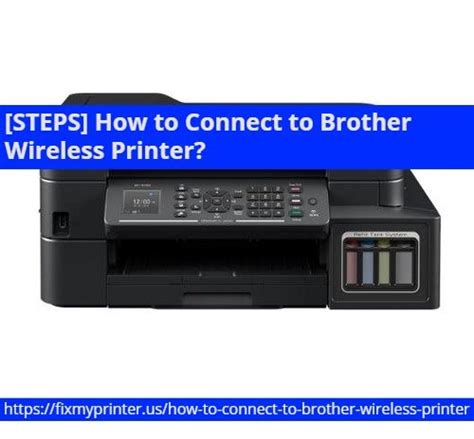 Steps How To Connect To Brother Wireless Printer Wireless Printer