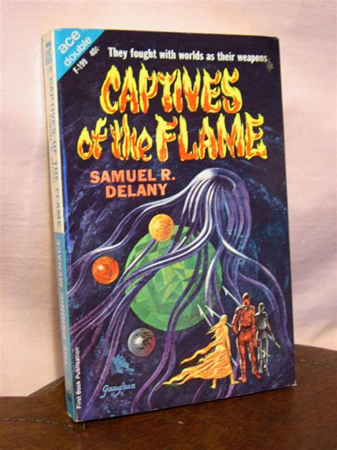 captives of the flame bound with the psionic menace par delany samuel r and keith woodcott