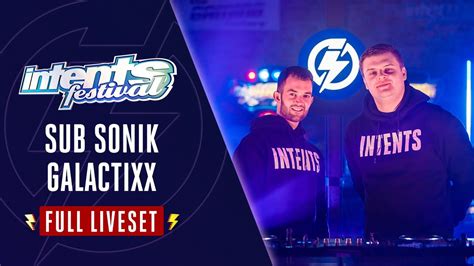 Sub Sonik Vs Galactixx At Intents Festival The Online Festival K Youtube