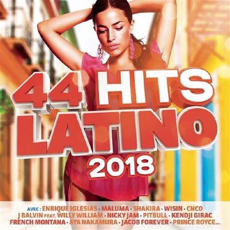44 hits latino 2018 2cd 2018 hits and dance best dj mix