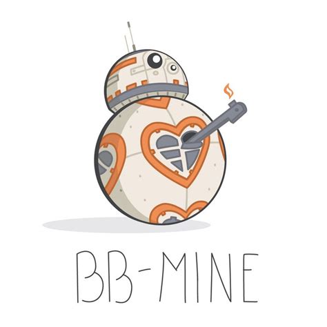 Bb8 Love Star Wars Valentines Star Wars Art Star Wars Droids
