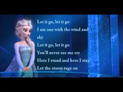 The snow glows white on the mountain tonight. Idina Menzel - Let It Go Official Lyrics Video (Elsa ...