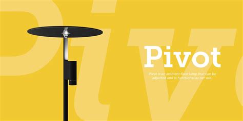 Pivot A Versatile Ambient Light Design Ideas