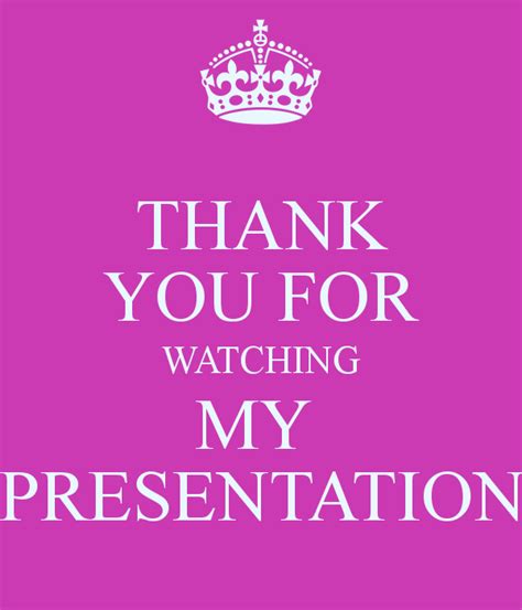 Thank you for watching my presentation poster. Thanks For Waching Presentation For Quotes. QuotesGram