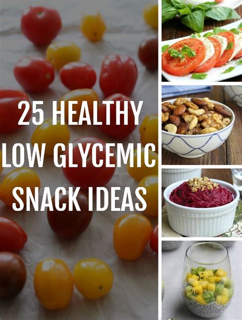 25 Healthy Low Glycemic Snack Ideas Low Glycemic