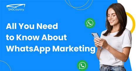 Whatsapp Marketing 101 A Complete Guide To Whatsapp Business Marketing