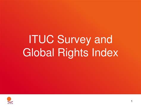 Ppt Ituc Survey And Global Rights Index Powerpoint Presentation Free