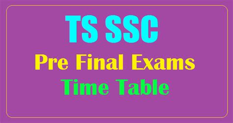 Ts Ssc Pre Final Exams 2023 Time Table Telangana 10th Class Pre Final